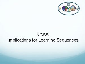 e 12 nc K llia A NGSS Implications