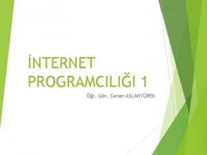 NTERNET PROGRAMCILII 1 r Gr Canan ASLANYREK backgroundposition