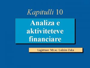 10 1 Kapitulli 10 Analiza e aktiviteteve financiare