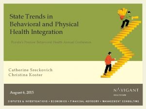 State Trends in Behavioral and Physical Health Integration