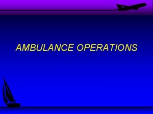 Phases of ambulance call