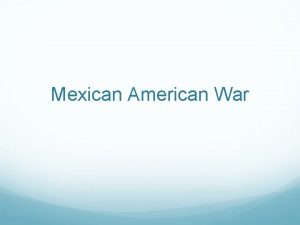Mexican American War Timeline 1801 1829 1801 1809