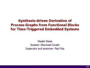 Synthesisdriven Derivation of Process Graphs from Functional Blocks