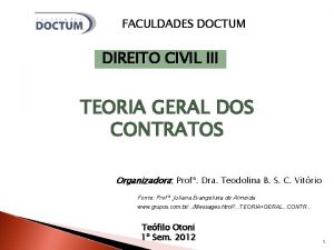 FACULDADES DOCTUM DIREITO CIVIL III TEORIA GERAL DOS