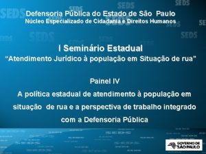 Defensoria Pblica do Estado de So Paulo Ncleo