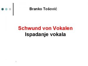 Branko Toovi Schwund von Vokalen Ispadanje vokala 1