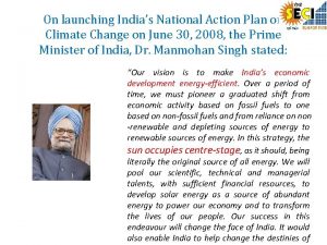 On launching Indias National Action Plan on Climate