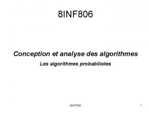 8 INF 806 Conception et analyse des algorithmes