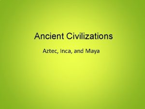 Ancient Civilizations Aztec Inca and Maya OLMEC HEAD