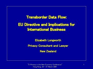 Transborder Data Flow EU Directive and Implications for