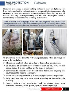 FALL PROTECTION Stairways Volume 2 Issue 38 Stairways