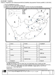 Arbeitsblatt 1 Sdafrika Hinweis Vergrere den Kartenausschnitt bis