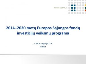2014 2020 met Europos Sjungos fond investicij veiksm