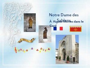 Notre Dame des Sablons Aigues Mortes dans le