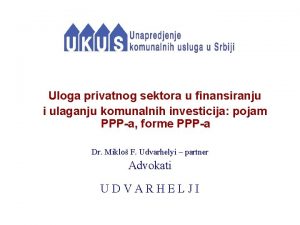 Uloga privatnog sektora u finansiranju i ulaganju komunalnih