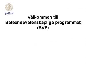 Vlkommen till Beteendevetenskapliga programmet BVP i r gim