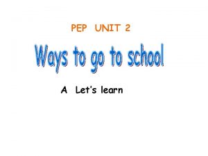 PEP UNIT 2 A Lets learn New words