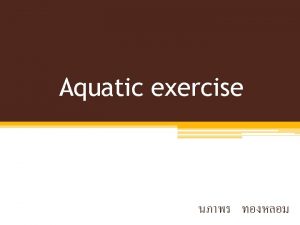 Hydrotherapy vs Aquatic exercise Treatment Rehabilitation Flexibility Muscle