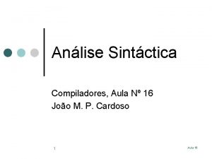 Anlise Sintctica Compiladores Aula N 16 Joo M