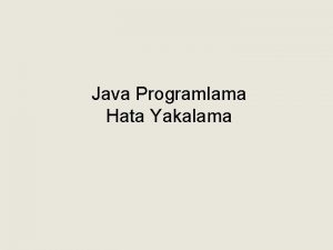 Java Programlama Hata Yakalama Javada trycatchfinally ve throw