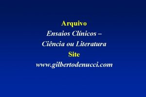 Arquivo Ensaios Clnicos Cincia ou Literatura Site www