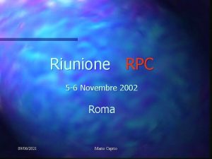 Riunione RPC 5 6 Novembre 2002 Roma 09062021