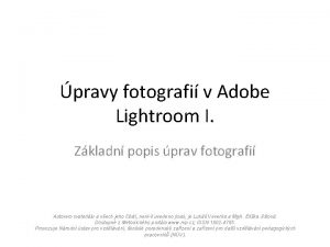 pravy fotografi v Adobe Lightroom I Zkladn popis