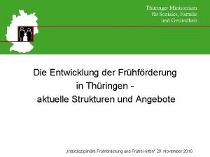 Die Entwicklung der Frhfrderung in Thringen aktuelle Strukturen