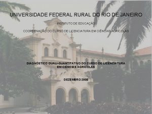 UNIVERSIDADE FEDERAL RURAL DO RIO DE JANEIRO INSTITUTO