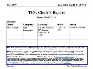 May 2007 doc IEEE 802 11 070670 r