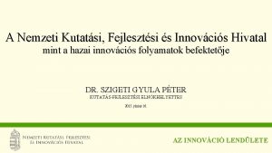 A Nemzeti Kutatsi Fejlesztsi s Innovcis Hivatal mint