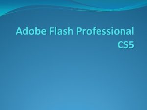 Adobe flash professional cs