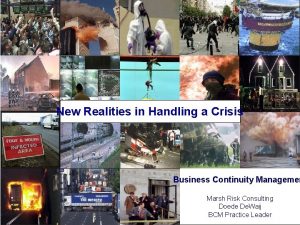 New Realities in Handling a Crisis Business Continuity