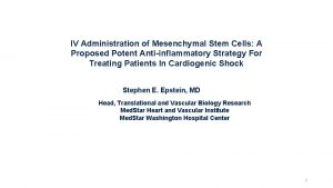 IV Administration of Mesenchymal Stem Cells A Proposed