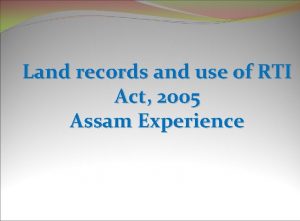 Land records and use of RTI Act 2005