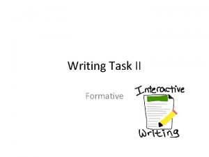 Writing Task II Formative Repasa los adjectivos pag