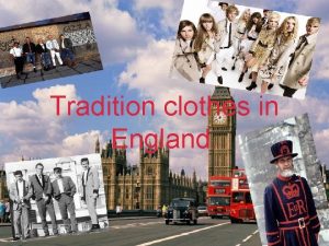 Traditional clothing in england