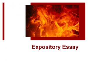 Expository Essay Expository Essay Writing Prompt Write an