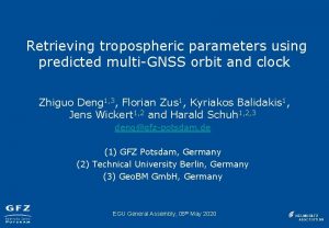 Retrieving tropospheric parameters using predicted multiGNSS orbit and