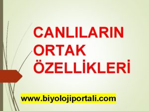 CANLILARIN ORTAK ZELLKLER www biyolojiportali com Canl ve