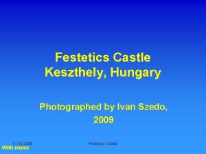 Festetics Castle Keszthely Hungary Photographed by Ivan Szedo