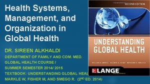 Health Systems Management and Organization in Global Health