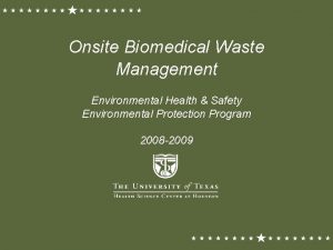 Onsite Biomedical Waste Management Environmental Health Safety Environmental