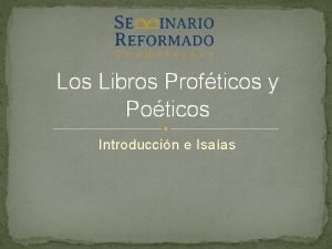 Los Libros Profticos y Poticos Introduccin e Isaas