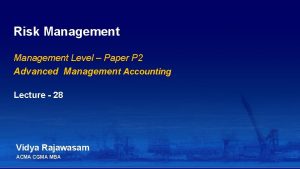 Risk Management Level Paper P 2 Advanced Management
