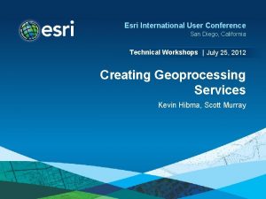 Esri International User Conference San Diego California Technical