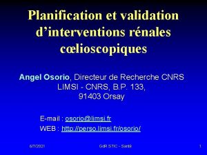 Planification et validation dinterventions rnales clioscopiques Angel Osorio