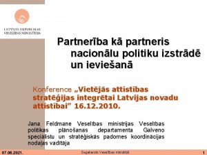 Partnerba k partneris nacionlu politiku izstrd un ieviean
