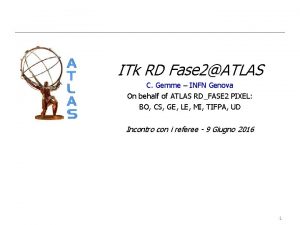 ITk RD Fase 2ATLAS C Gemme INFN Genova