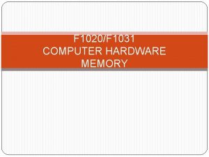 F 1020F 1031 COMPUTER HARDWARE MEMORY Readonly Memory